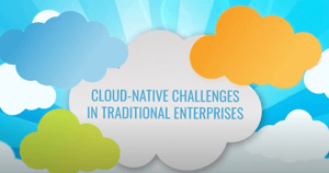 Cloud native challenges - 16 Aug 22